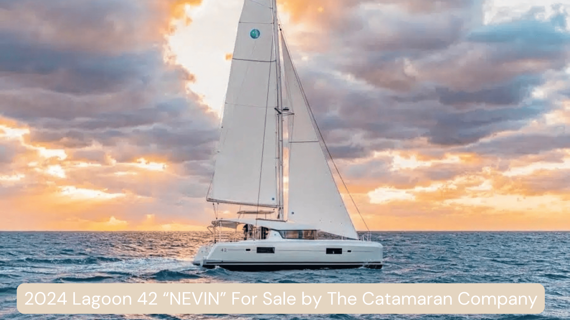 New Sail Catamaran for sale NEVIN 2024 Lagoon 42